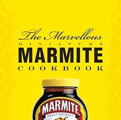 The Marvellous Miniature Marmite Cookbook (Cookery)