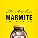 The Marvellous Miniature Marmite Cookbook (Cookery)