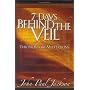 7 Days Behind the Veil by John Paul Jackson