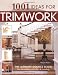 1001 Ideas for Trimwork (Home Decorating) (English and English Edition)