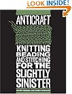 AntiCraft: Knitting...