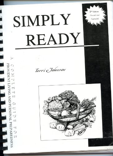 simply ready a guide to provident living and personal preparedness