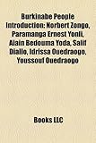 Burkinabe People Introduction: Norbert Zongo, Paramanga Ernest Yonli, Alain Bedouma Yoda, Salif Diallo, Idrissa Ouedraogo, Youssouf Ouedraogo-