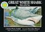 Great White Shark: Ruler of the Sea - a Smithsonian Oceanic Collection Book