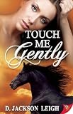 Touch Me Gently