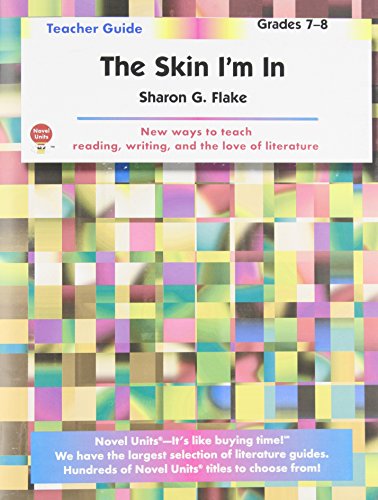 Skin I'm In - Teacher Guide by Novel Units, Inc.