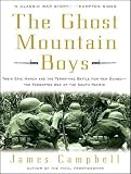 The Ghost Mountain Boys: Their Epic March and the Terrifying Battle for New Guinea---The Forgotten War of the South Pacific
