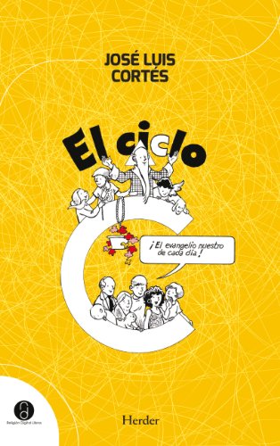 El ciclo C (Religión Digital) (Spanish Edition)