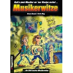 Musikerwitze: Die 500 besten Musikerwitze