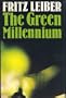 The Green Millennium (The Gregg Press science fiction series)