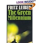The Green Millennium (The Gregg Press science fiction series) by Fritz Leiber