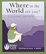 Where in the World Are You? A Situational Sierra Club Knowledge Cards Quiz Deck