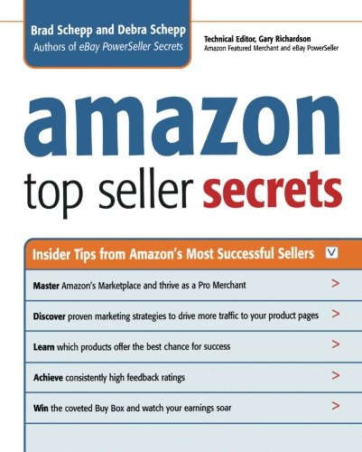 Amazon Top Seller Secrets: Insider Tips from Amazon's Most Successful Sellers