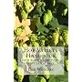Hop Variety Handbook: Learn More About Hops...Crea&hellip by Dan Woodske