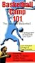 Basketball Camp 101 [VHS]