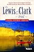 Fodor's The Lewis and Clark Trail, 1st Edition (Travel Historic America)