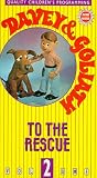 Davey & Goliath:to the Rescue [VHS]