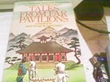 Tales from far pavilions