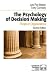 The Psychology of Decision Making: People in Organizations (Foundations for Organizational Science)