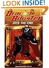 Dragon Booster Chapter Book: Into the Fire - Book #3 (Dragon Booster Chapter Books)