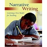 Narrative Writing: Learning a New Model for Teaching