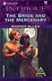 The Bride And The Mercenary (The Avengers) (Harlequin Intrigue)