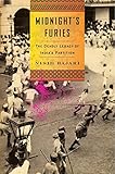 Midnight's Furies: The Deadly Legacy of India's Partition