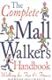 The Complete Mall Walker's Handbook