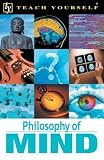 Teach Yourself Philosophy of Mind