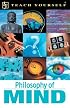 Teach Yourself Philosophy of Mind
