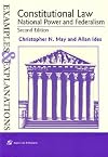Constitutional Law: National Power and Federalism (Examples & Explanations Series)