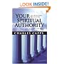 Your Spiritual Authority: Learn to Use Your God-Given Rights to Live in Victory