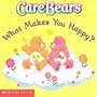 What Makes You Happy? (Care Bears)