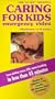 Caring For Kids Emergency Video: Learn choking rescue, CPR, rescue breathing (Newborns to 8 years) [VHS]