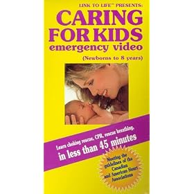 Caring For Kids Emergency Video: Learn choking rescue, CPR, rescue breathing (Newborns to 8 years) [VHS]