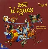 365 Blagues pour les enfants � partir de 7 ans : Tome 2