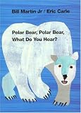 Polar Bear, Polar Bear, What Do You Hear? (Storytime Giants)