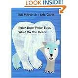 Polar Bear, Polar Bear, What Do You Hear? by