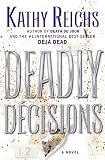 Deadly Decisions