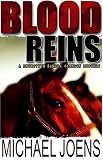 Blood Reins: A Detective Sandra Cameron Mystery (Detective Sandra Cameron Mysteries)