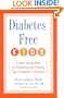 Diabetes-Free Kids: A Take-Charge Plan for Preventing and Treating Type-2 Diabetes in Children