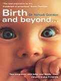 Cover of Birth and Beyond by Yehudi Gordon 0091856949