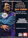 Larry Coryell Jazz Guitar Exercises, Scales, Modes, & Techniques (Stefan Grossman's Guitar Workshop)