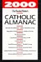 Our Sunday Visitor's 2000 Catholic Almanac (Our Sunday Visitor's Catholic Almanac)