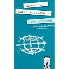 Grund- und Aufbauwortschatz Franz�sisch
