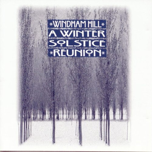 CD-Charts  Music : A Winter Solstice Reunion