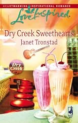 Dry Creek Sweethearts (Dry Creek Series #12) (Love Inspired #439)