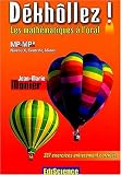 D�kh�llez ! Les maths � l'oral MP-MP* - Niveau X, Centrale, Mines