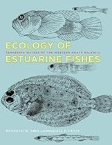 Ecology of Estuarine Fishes: Temperate Waters of the Western North Atlantic