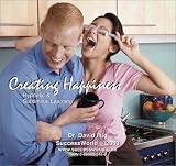 Creating Happiness